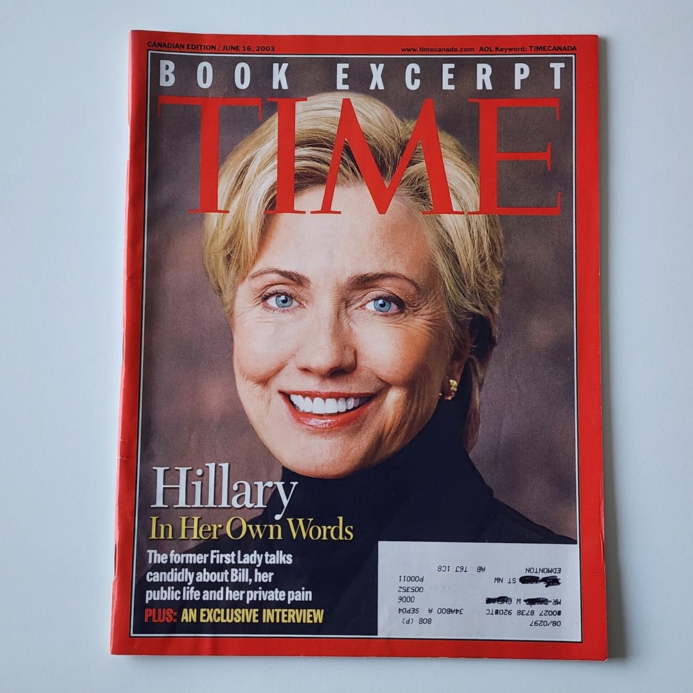 TIME Magazine June‎ 16 2003 Hillary Clinton Cover Canadian Edition Politics News